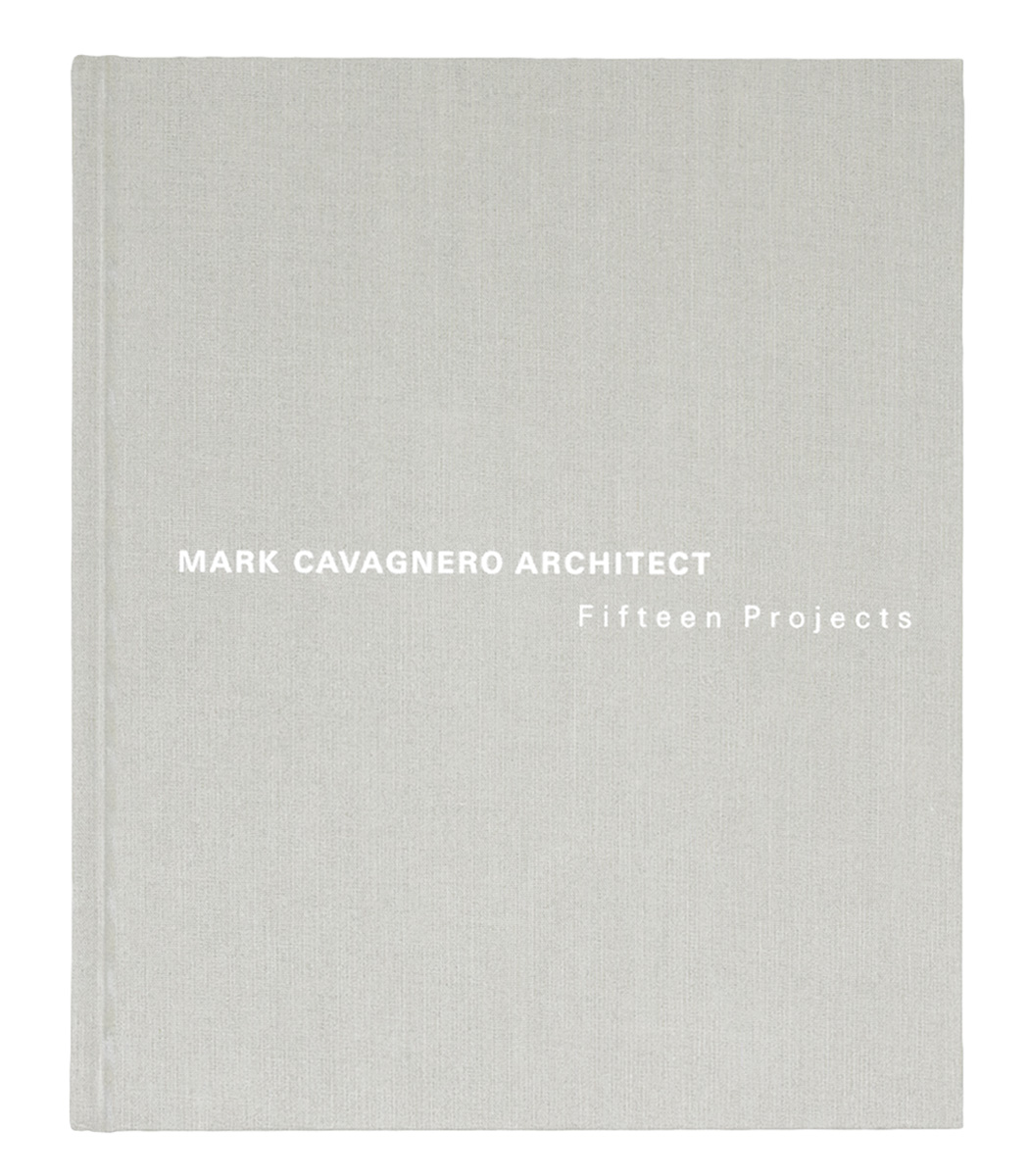 Mark Cavagnero Architect: Fifteen Projects book cover