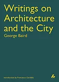 Writings on Architecture and the City