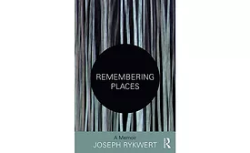 Remembering Places: A Memoir