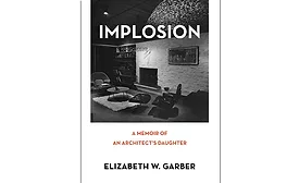 A Memoir of an Architect's Daughter