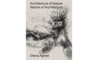 Architecture of Nature/Nature of Architecture