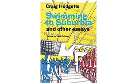 Swimming to Suburbia and Other Essays