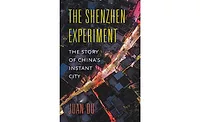 The Shenzhen Experiment