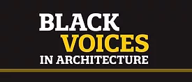 Black Voices in Architecture