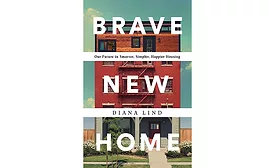 Brave New Home.