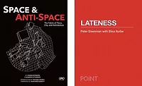 Space and Anti-Space and Lateness.