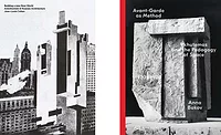 Building a New World and Avant Garde as Method.