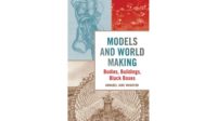 Models and World Making.