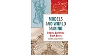 Models and World Making.