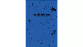 Residentialism A Suburban Archipelago