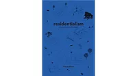 Residentialism A Suburban Archipelago