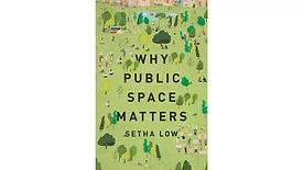 Why Public Space Matters