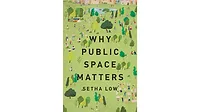 Why Public Space Matters