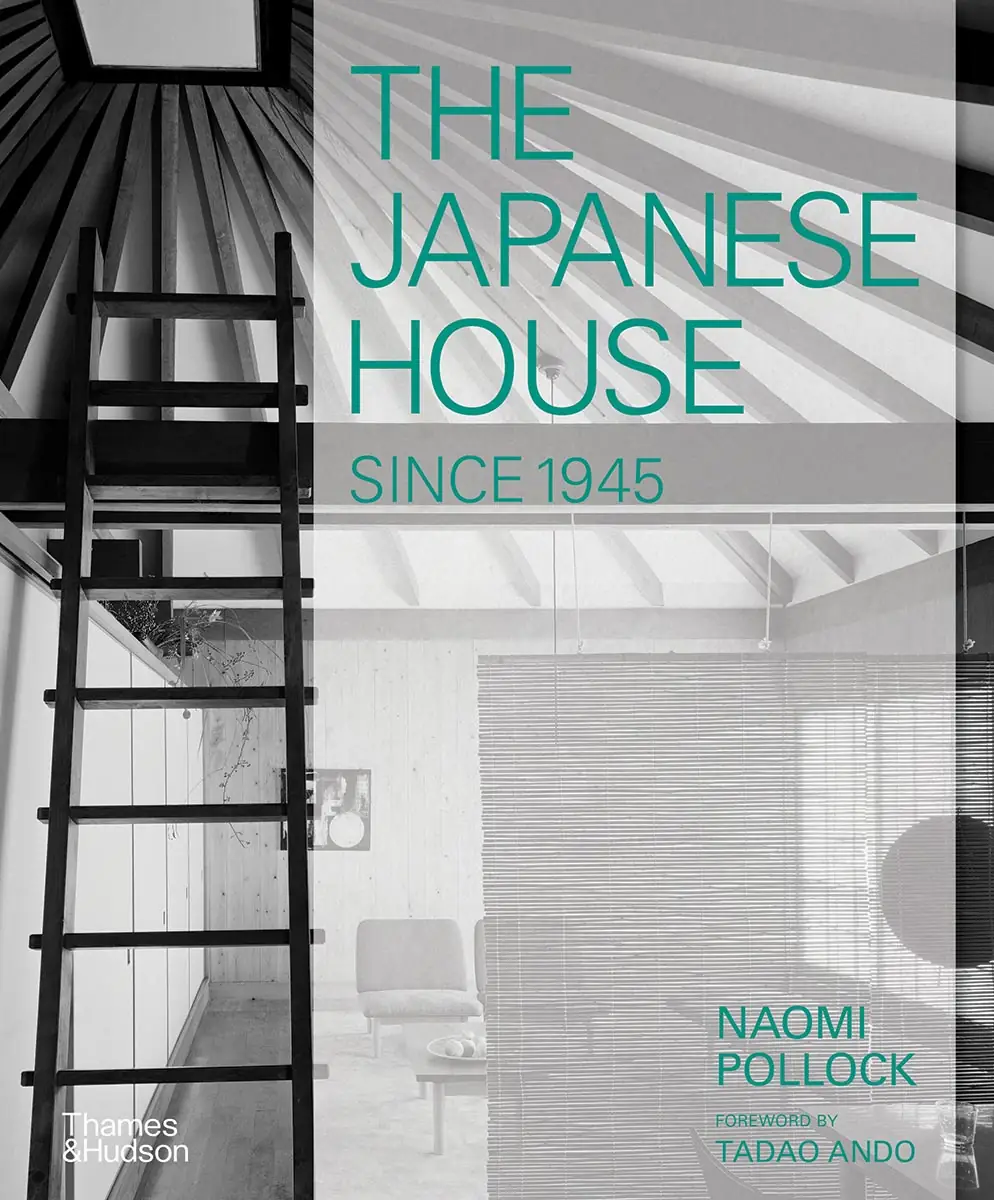 The Japanese House Since 1945.