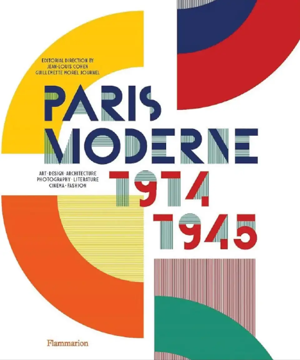 Paris Moderne: 1914–1945.