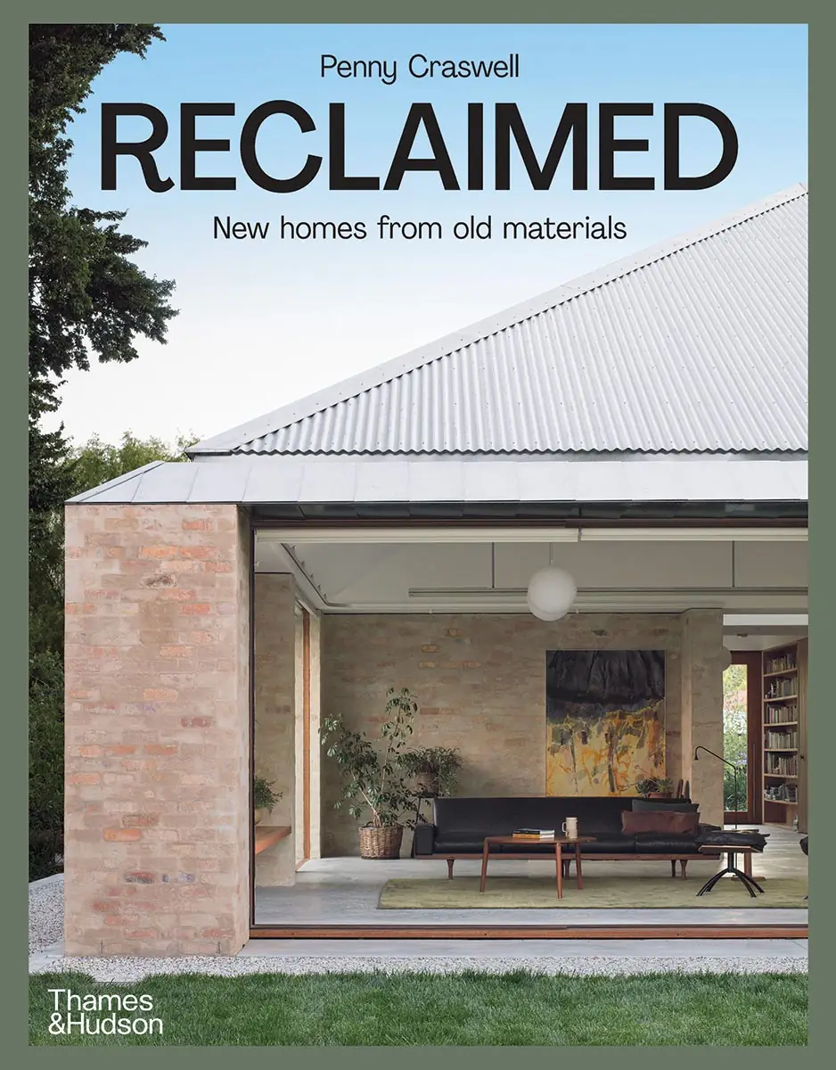 Reclaimed: New Homes from Old Materials.
