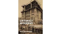 Untimely Moderns