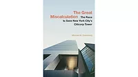 The Great Miscalculation