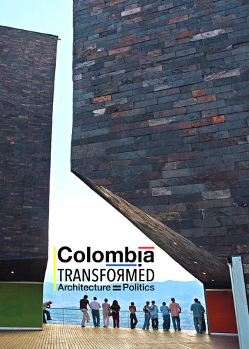 The exhibition <em>Colombia Transformed: Architecture=Politics</em> at AIA New York’s Center for Architecture runs through October 26.