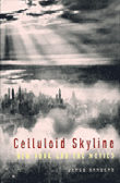 Celluloid Skyline