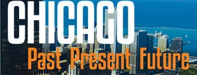 Chicago: Past, Present, Future topic