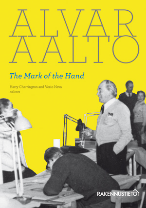 Alvar Aalto: Mark of the Hand