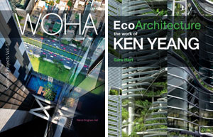 WOHA: Selected Projects and EcoArchitecture